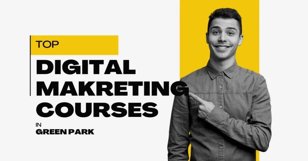 digital marketing courses in green park