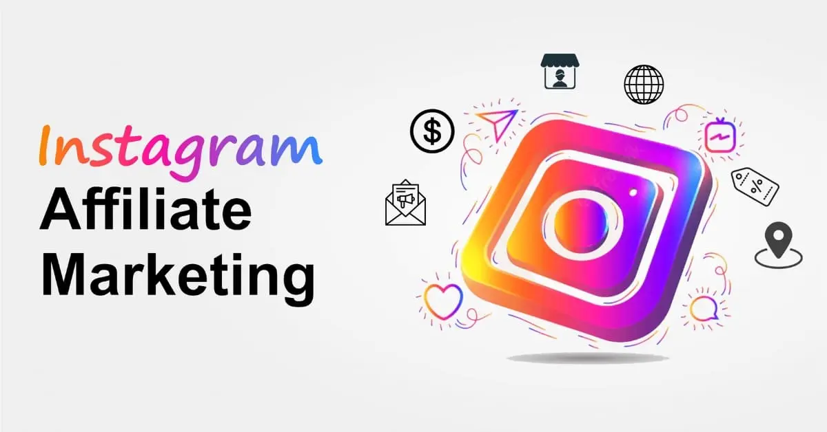 Instagram Affiliate Marketing