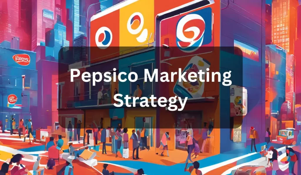 pepsi marketing strategy